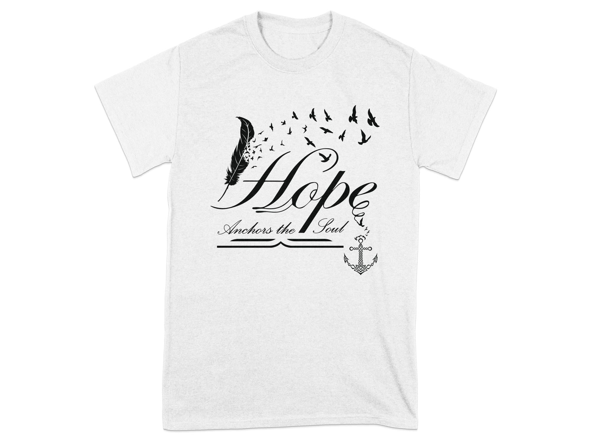 Hope Empowerment - White Gildan T Shirt Inspirational Talisman Men Women Unisex Tee Graphic Design